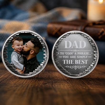 Father'S Day Gift, To 'Coin' A Phrase...You Are Simply The Best - Personalized Coin